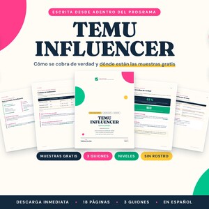 May include: A digital guide titled TEMU INFLUENCER featuring 18 pages of content. The document includes text about commission rates, free samples, and program levels. The layout displays multiple page previews with colorful circular accents.
