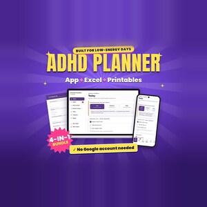 Pode incluir: Um pacote de planejador digital para TDAH com um laptop e um smartphone exibindo interfaces de gerenciamento de tarefas. O gráfico inclui o texto BUILT FOR LOW-ENERGY DAYS, ADHD PLANNER, App + Excel + Printables, 4-IN-1 BUNDLE e No Google account needed.