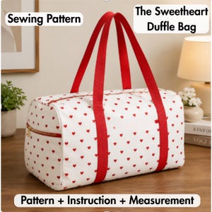 The Sweetheart Duffle Bag Sewing Pattern PDF, DIY Travel Weekender Bag Tutorial, Canvas Gym Overnight Bag Pattern