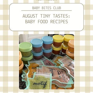 May include: A collection of baby food storage containers with colorful lids and clear plastic pouches labeled motif, arranged with text reading ALEIA NILSSON BABY BITES CLUB AUGUST TINY TASTES: BABY FOOD RECIPES and the social media handle @aleianilss.