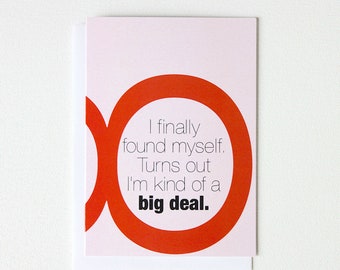 Funny Announcement, Framable Enlightenment Quote Card, I'm A Big Deal - 191C