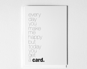 You Make Me Happy Anniversary Card, Graduation Card, Proud Of You Card, Friendship Card - 182C