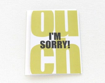 I'm Sorry Card, Ouch Apology Card, Typography Make Up Card - 152C