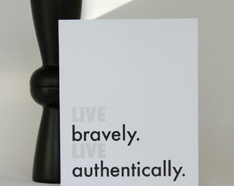 Be Brave Be Authentically You Minimalist Typography Print
