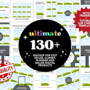 Könnte beinhalten: Eine Sammlung digitaler Vorlagen für Etsy-Verkäufer mit über 130 Mockups. Der zentrale schwarze Kreis zeigt den Text ultimate 130+ MOCKUP FOR ETSY SELLER, CLIPART, PLANNER AND SELLER DIGITAL PRODUCTS. Enthält rote Abzeichen mit der Aufschrift BEST QUALITY und WITH FREEBIES! + TUTORIAL USE CANVA TEMPLATES.