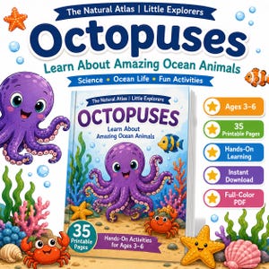 May include: A digital book cover titled The Natural Atlas | Little Explorers Octopuses Learn About Amazing Ocean Animals. The cover features a purple octopus, a crab, a starfish, and a fish in an underwater scene with coral and seaweed.