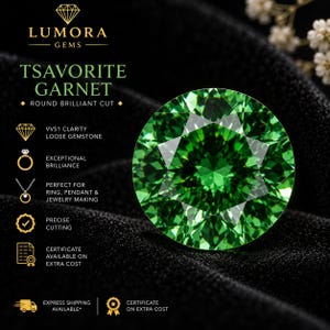May include: A round brilliant cut, vivid green Tsavorite garnet loose gemstone with VVS1 clarity. The image includes the text LUMORA GEMS, TSAVORITE GARNET, ROUND BRILLIANT CUT, VVS1 CLARITY LOOSE GEMSTONE, EXCEPTIONAL BRILLIANCE, PRECISE CUTTING.