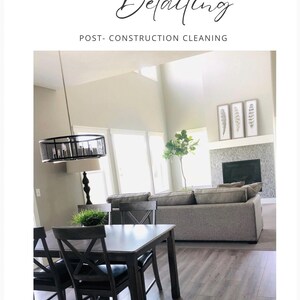 Peut inclure: Un espace salle à manger avec une table et des chaises en bois foncé, une suspension tambour noire, et un salon avec un canapé gris, une cheminée en pierre et trois cadres de plumes. Le texte indique Professional Detailing POST-CONSTRUCTION CLEANING.