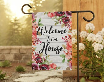 Welcome Garden Flag, Garden Flag, Welcome To Our House Flag, Yard Flag, Yard Art, Garden Decor, Outdoor Flag Yard Sign