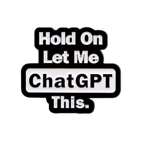 chat gpt ノベルティ Chat GPT Enamel Pin: Funny AI Brooch - Coworker Gift - Etsy