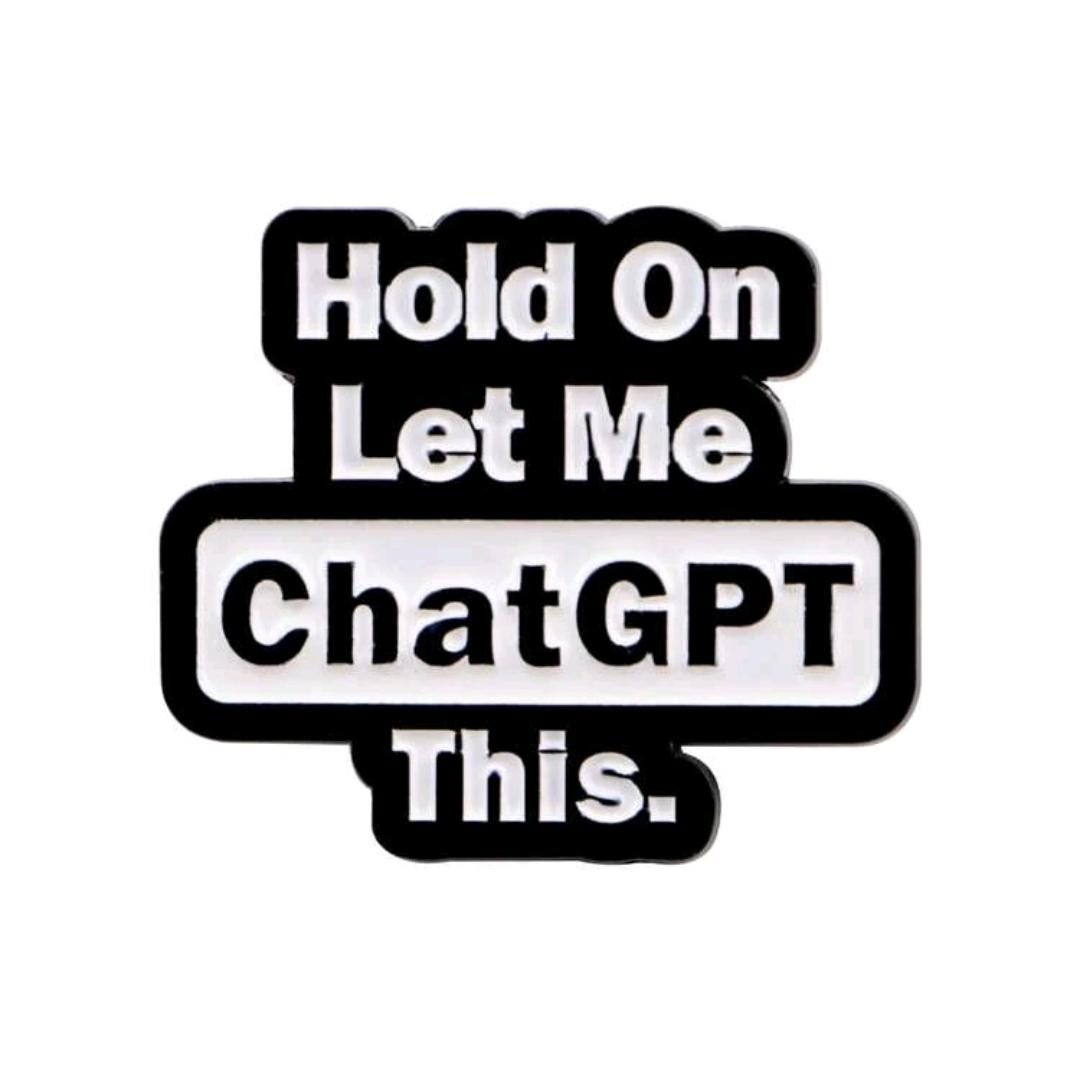 chat gpt ノベルティ Chat GPT Enamel Pin: Funny AI Brooch - Coworker Gift - Etsy