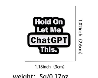 Chat GPT Enamel Pin: Funny AI Brooch - Coworker Gift - Etsy