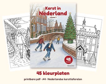 Weihnachtsmalbuch für Erwachsene, Weihnachten in den Niederlanden, Band 1, 45 Weihnachtsmalvorlagen mit Kanälen, Windmühlen und Weihnachtsmarkt, druckbare A4-PDF-Datei