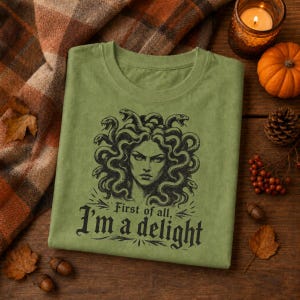 First of All, I'm a Delight T-Shirt | Halloween Medusa Spooky Tee