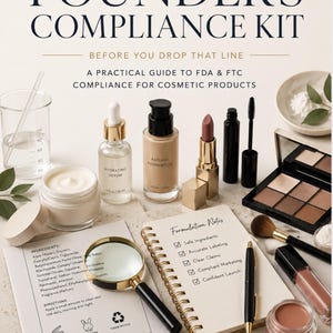 De Founder's Compliance Kit — FDA- en FTC-richtlijnen voor cosmetica voor onafhankelijke beautymerken |