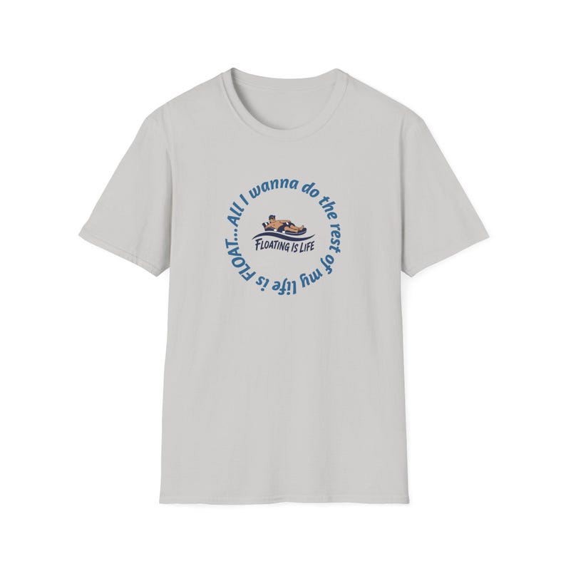 Floating Is Life Unisex Softstyle T-Shirt image 7