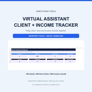 May include: A digital Virtual Assistant Client + Income Tracker spreadsheet for Microsoft Excel. The dashboard displays metrics for active clients, billable hours, revenue, and expenses, with capacity for 150 clients, 300 time entries, and 200 invoice records.