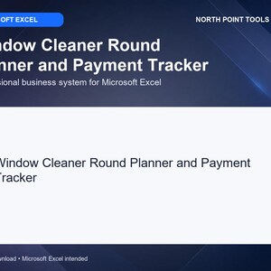 Pode incluir: Um modelo digital do Microsoft Excel intitulado Window Cleaner Round Planner and Payment Tracker da North Point Tools. O gráfico apresenta um fundo azul escuro com texto branco e uma grande caixa retangular branca com o nome do produto.