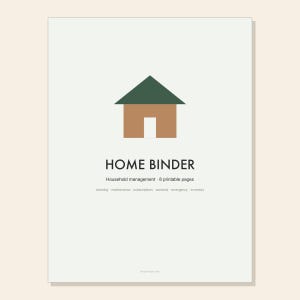 Op de afbeelding: Een wit documentomslag met een minimalistisch huisicoon met een donkergroen dak en bruine muren. De tekst luidt HOME BINDER, Household management - 8 printable pages, gevolgd door de woorden cleaning, maintenance, subscriptions, contacts, emergency, inventory.