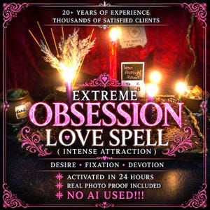 May include: A ritual display featuring a red candle, incense sticks, and a small sign reading Irene Moonlight Ritual. The text reads Extreme Obsession Love Spell, Intense Attraction, Desire, Fixation, Devotion, and 20+ Years of Experience.