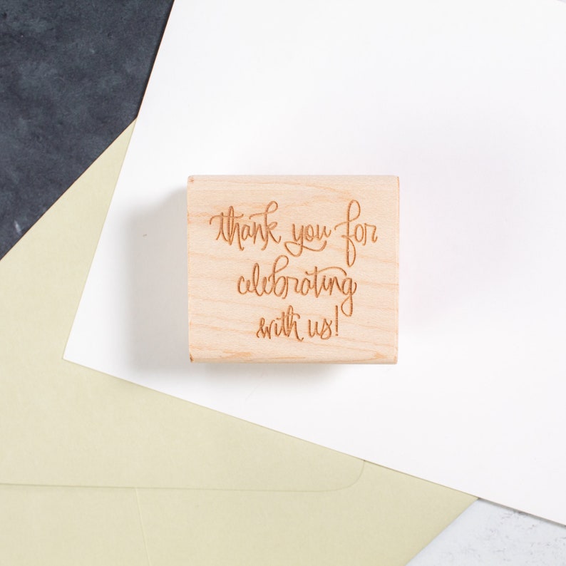 Thank You for Celebrating With Us Calligraphy Rubber Stamp - Elegant ...