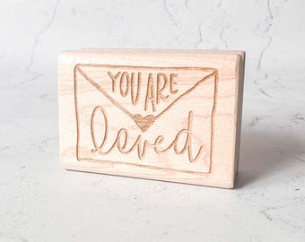 You are Loved Rubber Stamp - Snail Mail Letter Stamp
