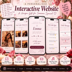 Puede incluir: Cinco teléfonos inteligentes que muestran un sitio web interactivo personalizado con un tema en rosa suave y blanco. Las pantallas presentan funciones como una galería de fotos, un cuestionario y mensajes para Emma. El texto incluye 'A Personalised Interactive Website' y 'A Gift They'll Never Forget' con varios iconos románticos.