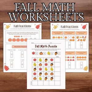 May include: Three white paper worksheets titled Fall Math Worksheets, Fall Fractions, and Fall Math Puzzle. The pages feature black text, maths problems, and small orange, yellow, and brown illustrations of pumpkins, leaves, acorns, and birds.