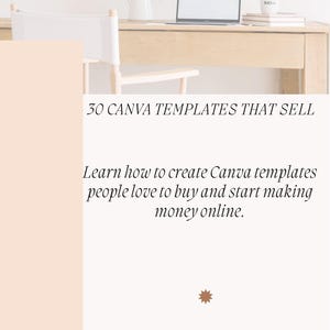 Peut inclure: Un graphique numérique présentant le texte 30 CANVA TEMPLATES THAT SELL, Learn how to create Canva templates people love to buy and start making money online, et By CindyDesignsPro, avec une petite icône d'étoile sur fond pêche clair.