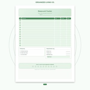 May include: A light green homework tracker printable sheet by Organized Living Co. featuring a table for assignments, class, due date, and priority. Includes a priority key, a study session log for hours, and a row of ten checkboxes for completion.