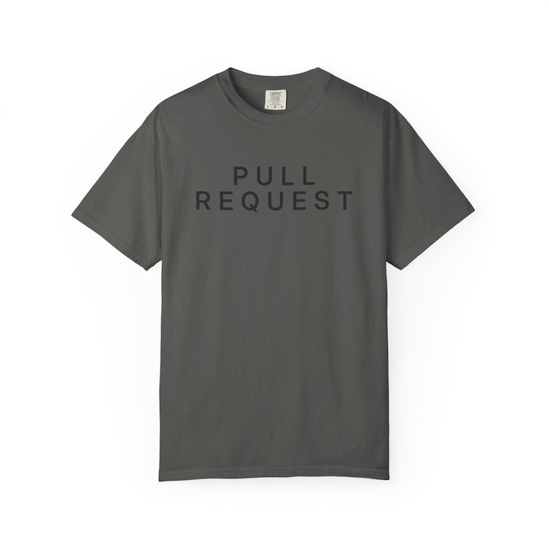 Pull Request Shirt, Git Developer Tee, Software Engineer T-Shirt, Programmer Gift, Coding Shirt, GitHub Developer Tee, Comfort Colors 1717 image 4