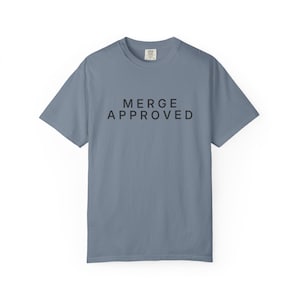 Merge Approved Shirt, Software Engineer Tee, Programmer T-Shirt, Code Review Gift, Git Developer Shirt, Minimalist Tech Tee