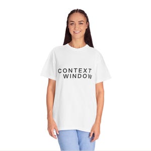 Context Window T-Shirt, Minimalist AI Engineer Tee, LLM Developer Shirt
