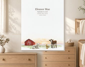 May include: A rectangular wall art print featuring a white background with the text Eleanor Mae, September 16, 2026, 6:42 AM, 7 lb 4 oz, 20.5 in, Austin, Texas. The bottom shows a watercolor illustration of a red barn, a lamb, a duckling, and a calf.
