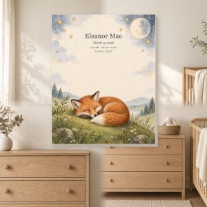 May include: A rectangular wall art print featuring a watercolor illustration of a sleeping fox in a grassy meadow with mountains and trees. The sky displays a moon and stars. Text reads: Eleanor Mae, March 14, 2026, 6:42 AM, 7 lb 4 oz, 20.5 in, AUSTIN, TEXAS.