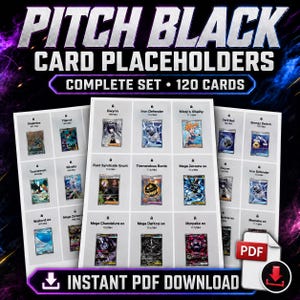 May include: A digital set of 120 Pitch Black card placeholders presented on three white sheets. Each sheet features a grid of small card images with names and numbers. The text reads Pitch Black Card Placeholders Complete Set 120 Cards.