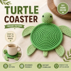 Pode incluir: Um padrão de crochê para um porta-copos de tartaruga com o texto TURTLE COASTER, CROCHET PATTERN, DIY HOME DECOR, EASY & FUN TO MAKE, PDF PATTERN, BEGINNER FRIENDLY, INSTANT DOWNLOAD e PERFECT FOR GIFTS & DECOR. A imagem mostra uma tartaruga verde.