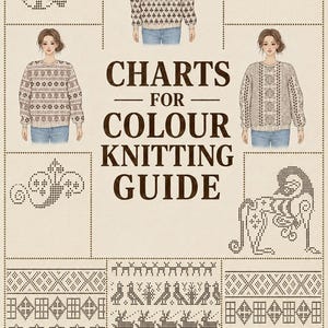 Op de afbeelding: Een breigids getiteld CHARTS FOR COLOUR KNITTING GUIDE met illustraties van drie truien met verschillende patronen en diverse zwart-witte rastermotieven, waaronder dieren, geometrische vormen en decoratieve krulpatronen.