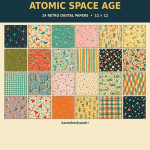 May include: A collection of 24 digital papers titled ATOMIC SPACE AGE 24 RETRO DIGITAL PAPERS 12 x 12. The grid displays various patterns including starbursts, boomerangs, planets, rockets, robots, kitchen appliances, and geometric shapes.