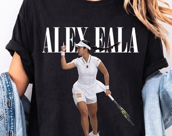Alex Eala Shirt, Eala Shirt, Eala Tshirt, Eala Tennis Shirt, Alex Eala Tennis Tshirt, Alex Tennis, Alex Tshirt, Alexandra Eala Tennis Shirt