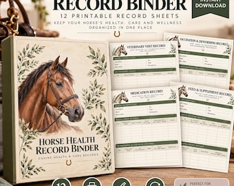 Printable Horse Health Record Binder, Equine Care Planner, Veterinary Log (Digital Download)