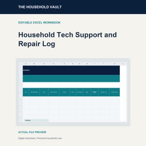 May include: An editable Excel workbook titled Household Tech Support and Repair Log. The digital template features a dark blue header, teal column labels including Date, Tech Issue, Type, Reason, Location, Priority, Cost, Status, and Notes.