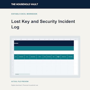 May include: An editable Excel workbook titled Lost Key and Security Incident Log by The Household Vault. The digital file preview displays a spreadsheet with columns for date, security incident, type, reason, location, priority, task, status, and notes.