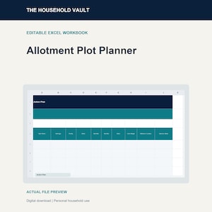 May include: An editable Excel workbook titled Allotment Plot Planner by The Household Vault. The digital file preview displays a spreadsheet interface with a dark blue header and teal row containing columns for task, priority, owner, and dates.