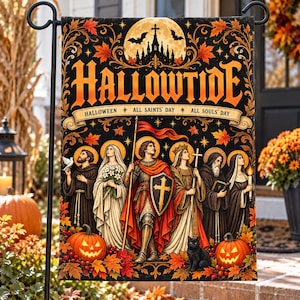 May include: A rectangular garden flag featuring the text HALLOWTIDE, HALLOWEEN, ALL SAINTS' DAY, and ALL SOULS' DAY. The design displays a central knight, saints, a black cat, and jack-o'-lanterns under a full moon, framed by orange autumn leaves.