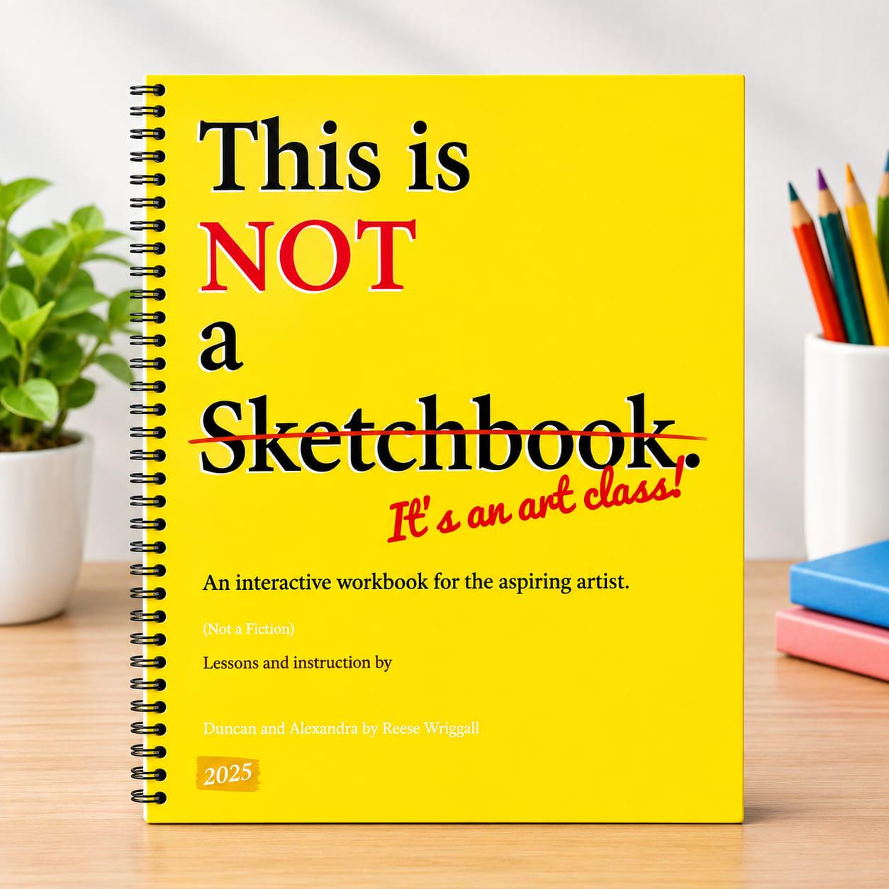 Interactive Art Class Workbook, Drawing Skills Practice Book for Artists