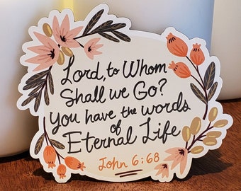 Christian religious faith Fridge Magnet-Lord, to whom shall we go, you have the words of Eternal Life John 6:68