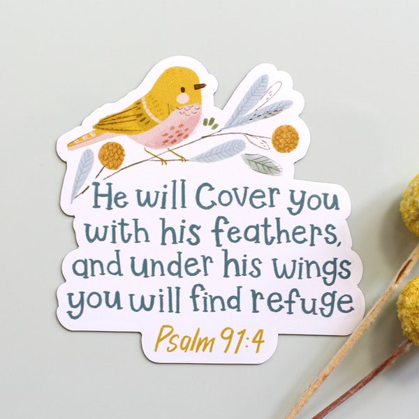 Aimant-Il te couvrira de ses plumes, et tu trouveras un refuge sous ses ailes - Psaume 91:4
