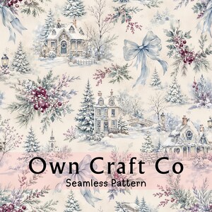Op de afbeelding: Een naadloos patroon met een winterlandschap van besneeuwde huizen, dennenbomen en blauwe linten. Het ontwerp bevat trossen donkerrode bessen en groen blad op een crèmekleurige achtergrond. Tekst: Own Craft Co Seamless Pattern.