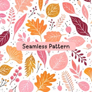 Puede incluir: Un patrón continuo con una variedad de hojas de otoño en tonos rosa, naranja y burdeos oscuro sobre un fondo blanco. El diseño incluye hojas con textura de purpurina dorada, pequeñas ramas de bayas y puntos negros. El texto dice Seamless Pattern.